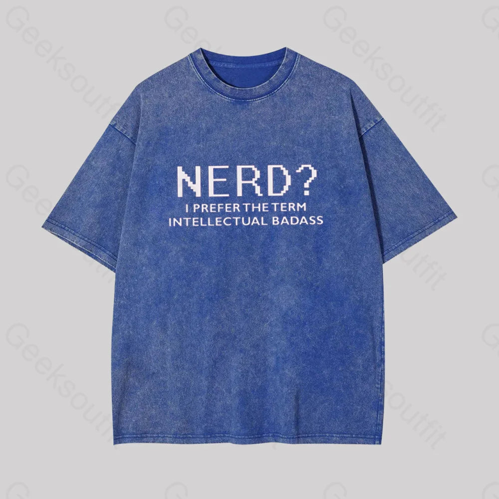 Funny Nerd Shirt Geek Geek Washed T-shirt