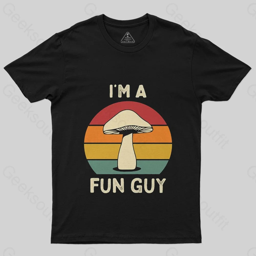 I'm a Fun Guy Funny Fungi Mushroom T-Shirt